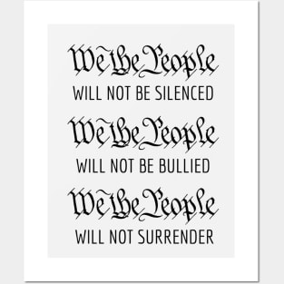 We the People will not be silenced Posters and Art